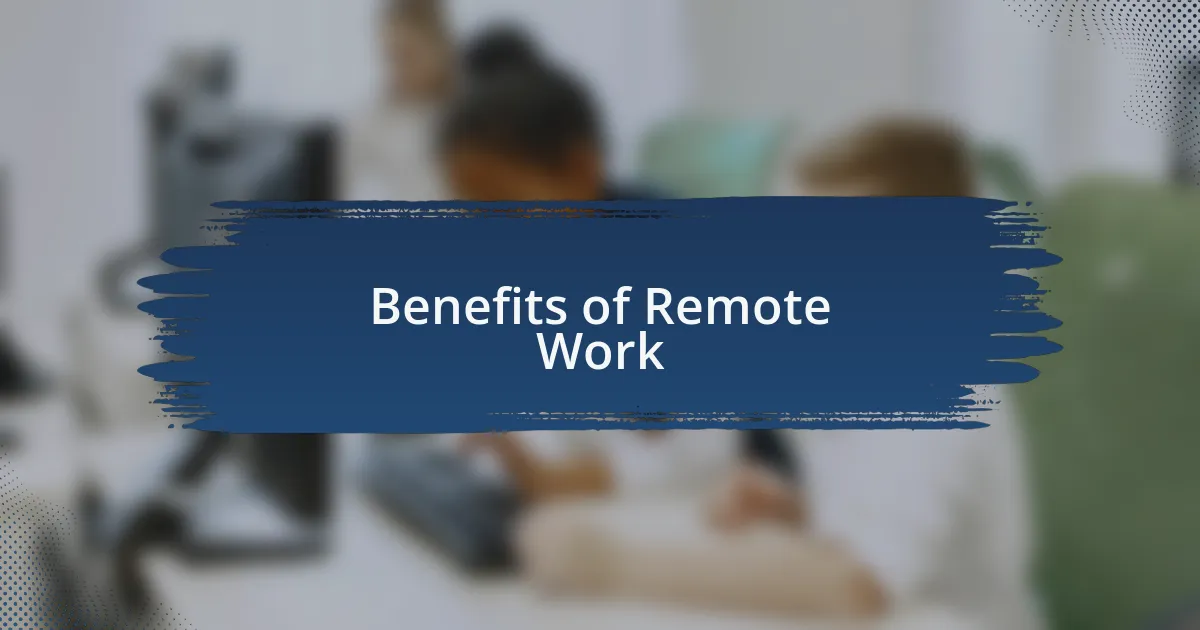 Benefits of Remote Work