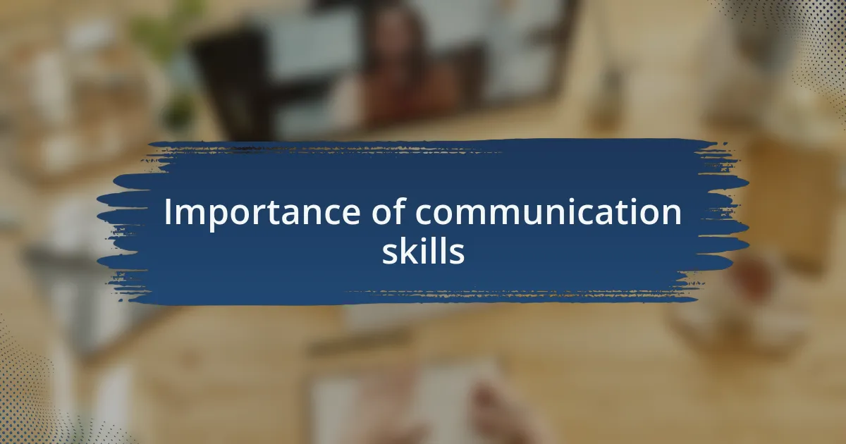 Importance of communication skills