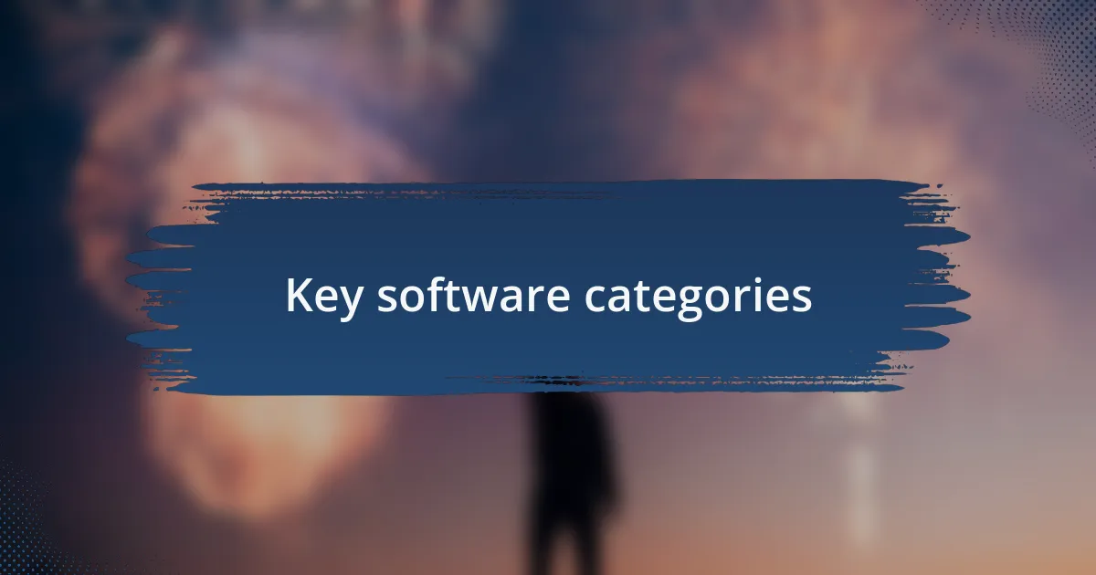 Key software categories
