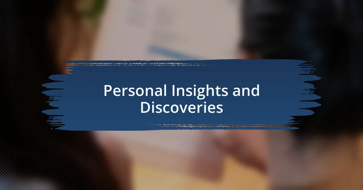 Personal Insights and Discoveries