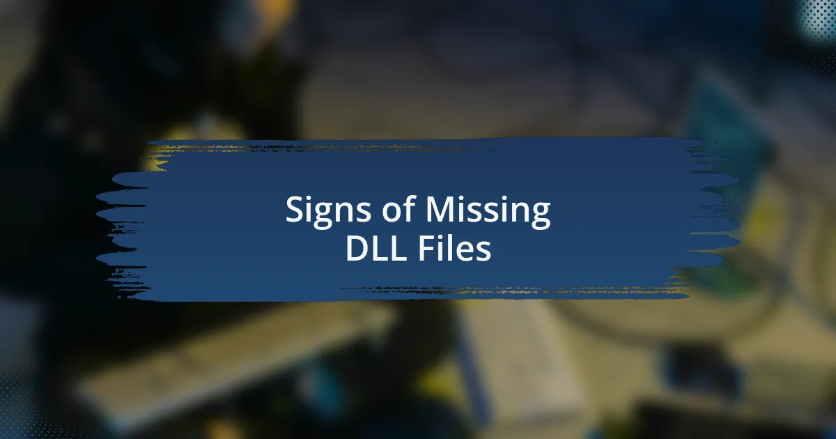 Signs of Missing DLL Files